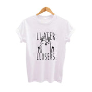 Later Loser Llama T-shirt